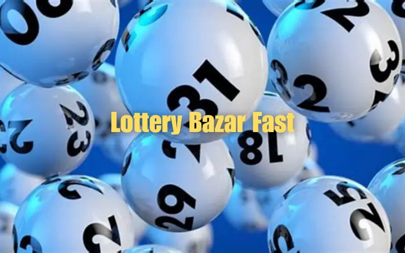 lottery bazar fast